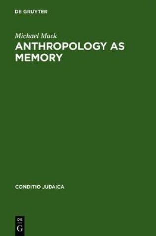 Cover of Anthropology as Memory