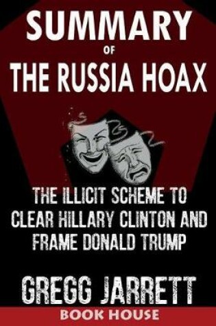 Cover of Summary of the Russia Hoax