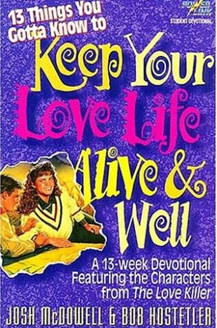 Cover of 13 Things You Gotta Know to Keep Your Love Life Alive & Well