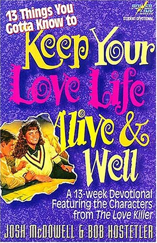 Book cover for 13 Things You Gotta Know to Keep Your Love Life Alive & Well