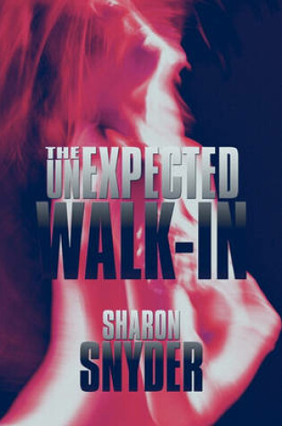 Cover of The Unexpected Walk-In