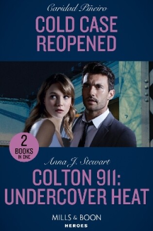 Cover of Cold Case Reopened / Colton 911: Undercover Heat