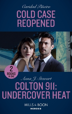 Book cover for Cold Case Reopened / Colton 911: Undercover Heat