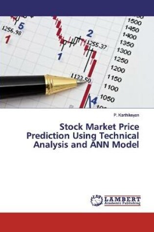 Cover of Stock Market Price Prediction Using Technical Analysis and ANN Model