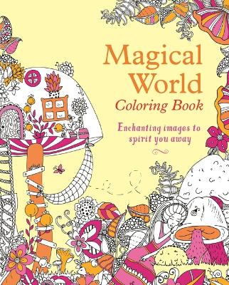 Cover of Magical World Coloring Book