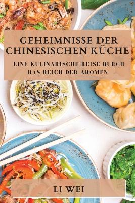 Book cover for Geheimnisse der Chinesischen Küche