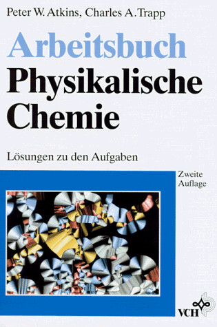 Cover of Arbeitsbuch Physikalische Chemie 2e (Paper Only)