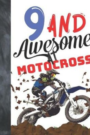 Cover of 9 And Awesome At Motocross