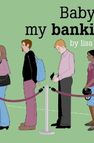 Cover of Baby Do My Banking