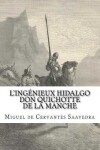 Book cover for L'ingénieux hidalgo Don Quichotte de la Manche, Tome I