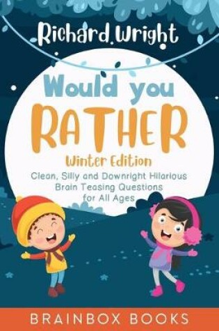 Cover of Would You Rather Winter Edition