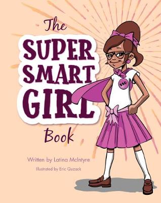 Book cover for The Super Smart Girl Book
