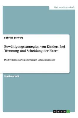 Book cover for Bewältigungsstrategien von Kindern bei Trennung und Scheidung der Eltern