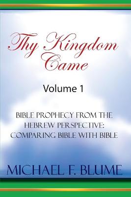 Book cover for Thy Kingdom Came - Vol. I