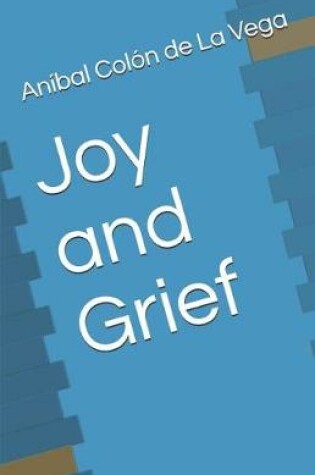 Cover of Joy and Grief