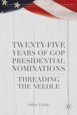 Cover of Twenty-Five Years of GOP Presidential Nominations