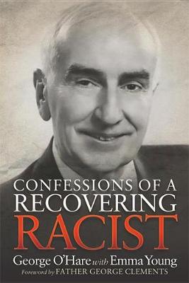 Book cover for Confessions of a Recovering Racist