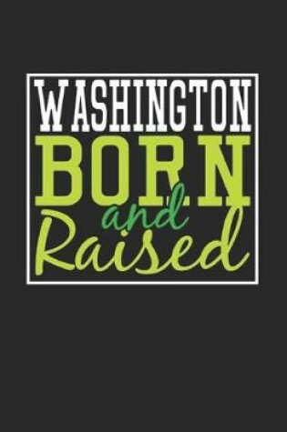 Cover of Washington Born And Raised