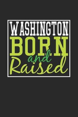 Book cover for Washington Born And Raised