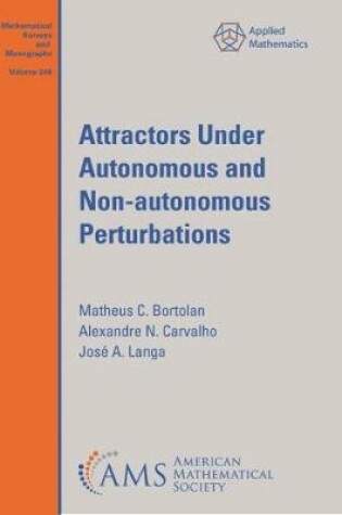 Cover of Attractors Under Autonomous and Non-autonomous Perturbations