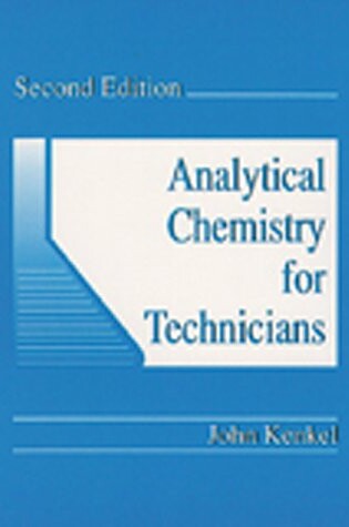 Cover of Analytical Chemistry for Technicians, Second Edition