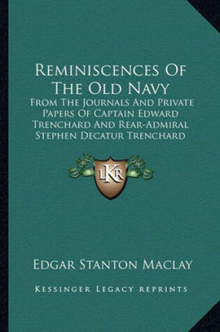 Cover of Reminiscences of the Old Navy Reminiscences of the Old Navy