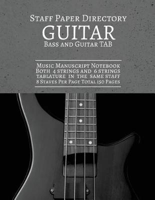 Book cover for Staff Paper Directory Guitar Bass And Guitar Tab