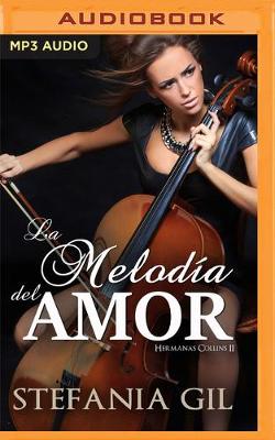 Cover of La Melod�a del Amor (Narraci�n En Castellano)