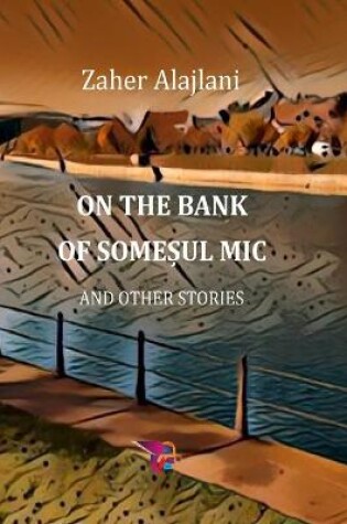 Cover of On The Bank Of Somesul Mic