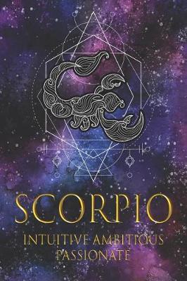 Book cover for Scorpio Intuitive Ambitious Passionate