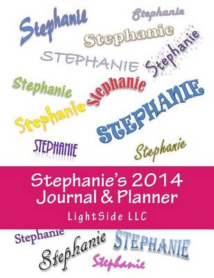 Book cover for Stephanie's 2014 Journal & Planner