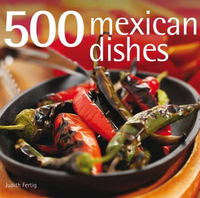 Book cover for 500 Mexican Dishes