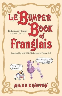 Book cover for Le Bumper Book of Franglais