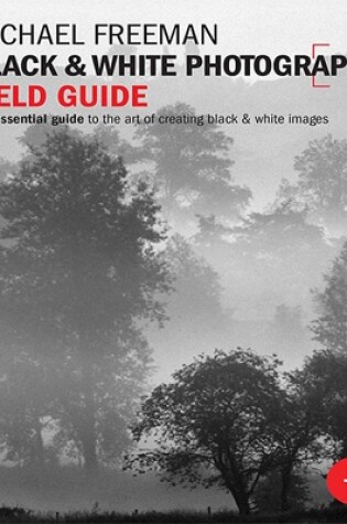 Cover of Black and White Photography Field Guide