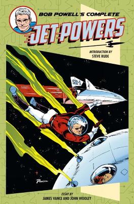 Book cover for Bob Powell's Complete Jet Powers