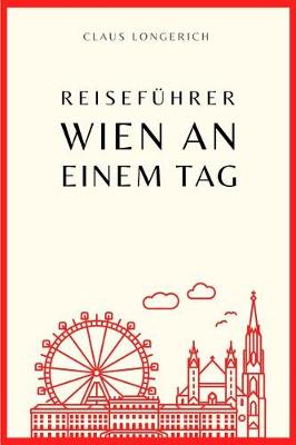 Cover of Reisef hrer Wien an einem Tag!