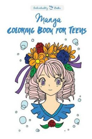 Cover of Manga Coloring Book for Teens