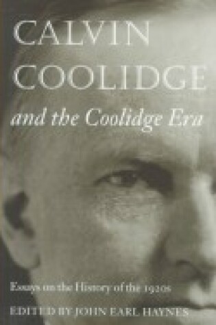 Cover of Calvin Coolidge and the Coolidge Era