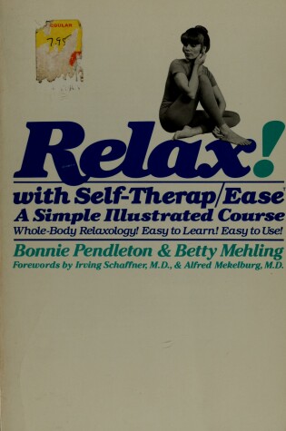 Cover of Relax! with Self-Therap/Ease