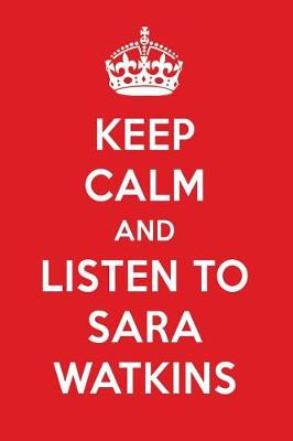 Book cover for Keep Calm and Listen to Sara Watkins