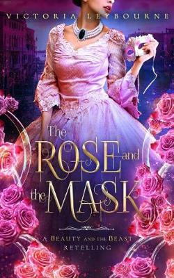 Book cover for The Rose and the Mask