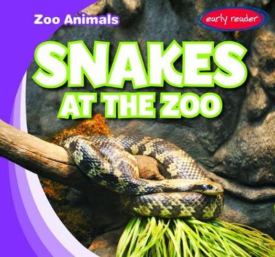 Cover of Snakes at the Zoo