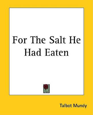 Book cover for For the Salt He Had Eaten