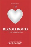 Book cover for Blood Bond (PULSE, Book 5)