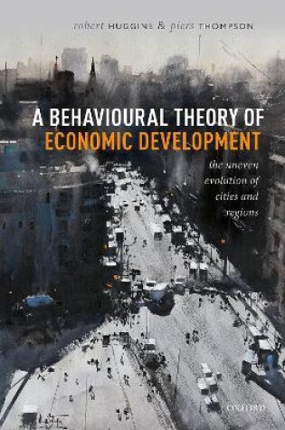 Cover of A Behavioural Theory of Economic Development
