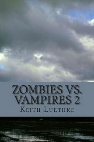 Cover of Zombie Vs. Vampires 2