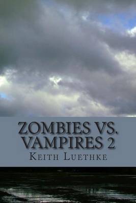 Book cover for Zombie Vs. Vampires 2