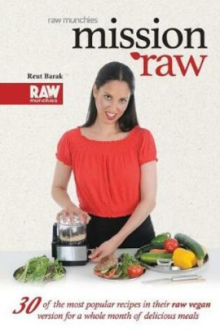 Cover of Mission Raw - Rawmunchies