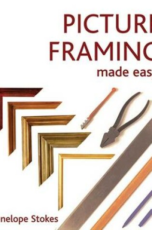 Cover of Picture Framing Made Easy