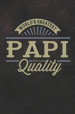 Book cover for World's Greatest Papi Premium Quality